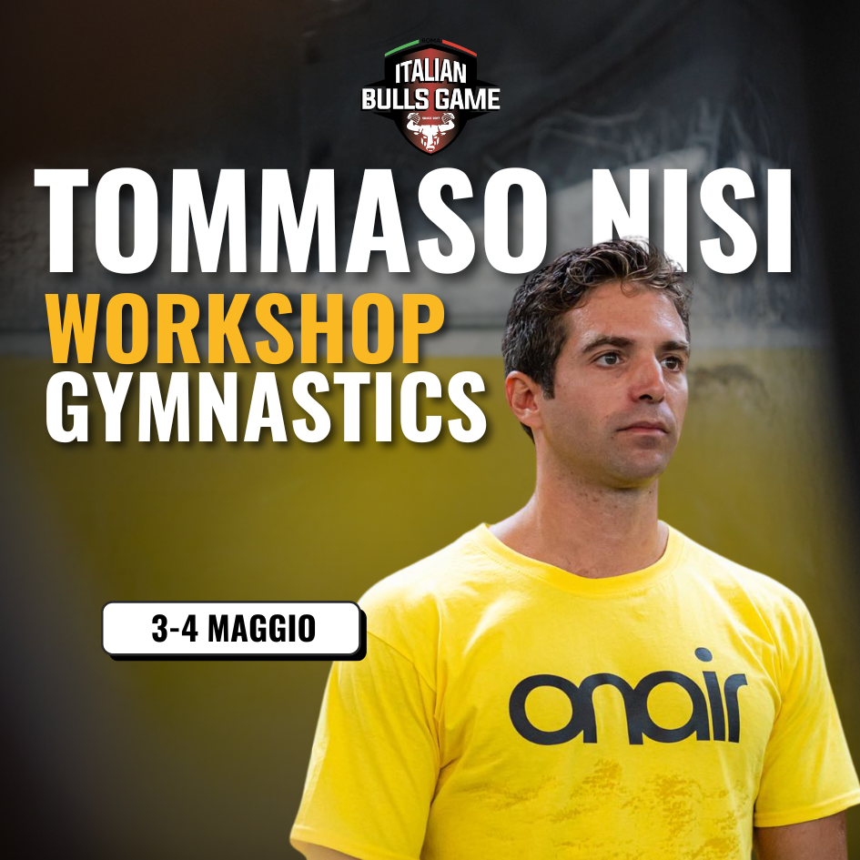 Tommaso Nisi- May 3-4 Italian Bulls Game Workshop